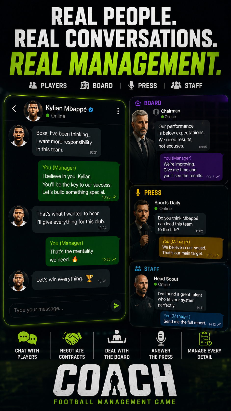 COACH — conversations with players, board, press and staff